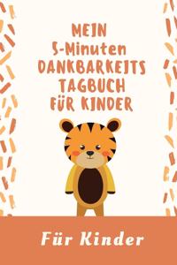 Mein 5-Minuten Dankbarkeits Tagebuch Für Kinder