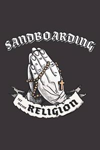 Sandboarding Ist Meine Religion