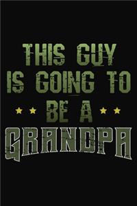 This Guy Is Going To Be A Grandpa