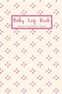 Baby Log Book Newborn Daily Routine Tracker