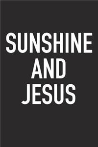 Sunshine and Jesus