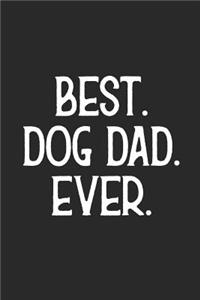 Best. Dog Dad. Ever.