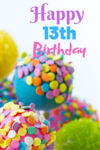 Happy 13th Birthday