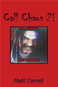 Call Chaos 2