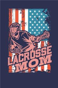 Lacrosse Mom: Lined Journal Lined Notebook 6x9 110 Pages Ruled