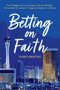 Betting on Faith