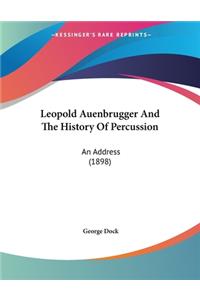 Leopold Auenbrugger And The History Of Percussion