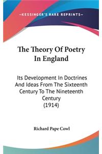 The Theory Of Poetry In England