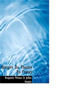 Histoire Du Theatre En France