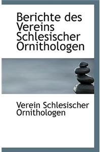 Berichte Des Vereins Schlesischer Ornithologen