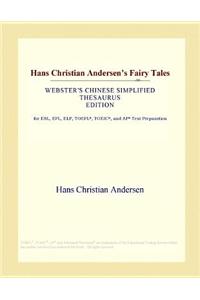 Hans Christian Andersen's Fairy Tales (Webster's Chinese Simplified Thesaurus Edition)