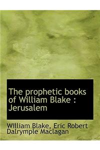prophetic books of William Blake: Jerusalem