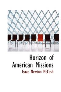 Horizon of American Missions