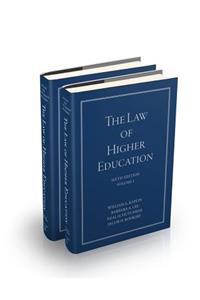 The Law of Higher Education, 2 Volume Set
