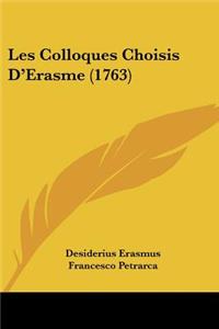 Les Colloques Choisis D'Erasme (1763)