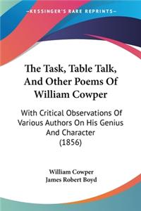 Task, Table Talk, And Other Poems Of William Cowper