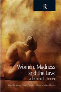 Women, Madness and the Law