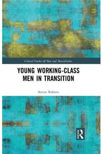 Young Working-Class Men in Transition