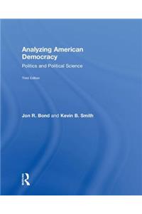 Analyzing American Democracy