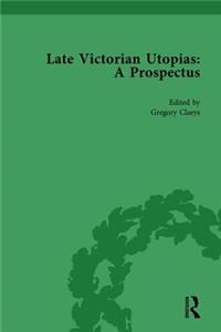 Late Victorian Utopias: A Prospectus, Volume 5