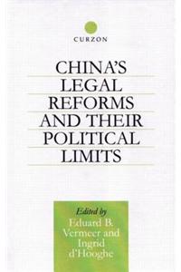 China's Legal Reforms and Their Political Limits