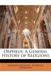 Orpheus: A General History of Religions