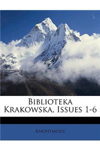 Biblioteka Krakowska, Issues 1-6