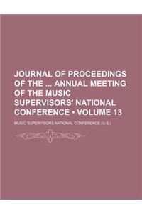 Journal of Proceedings of the Annual Meeting of the Music Supervisors' National Conference (Volume 13)