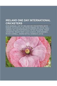 Ireland One Day International Cricketers