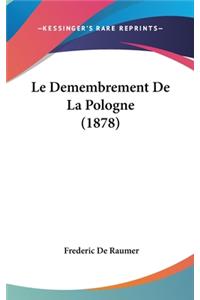 Le Demembrement de La Pologne (1878)