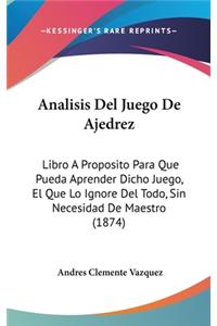 Analisis Del Juego De Ajedrez