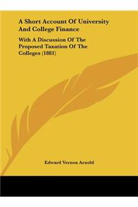 A Short Account of University and College Finance
