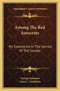 Among the Red Autocrats