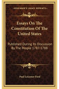 Essays on the Constitution of the United States