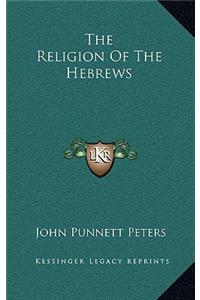 The Religion of the Hebrews
