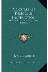 A Course of Religious Instruction