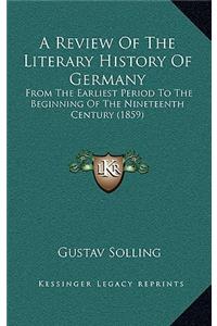 A Review Of The Literary History Of Germany
