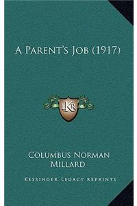 A Parent's Job (1917)