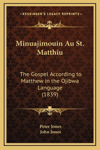 Minuajimouin Au St. Matthiu