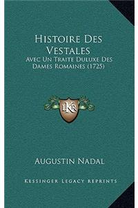 Histoire Des Vestales