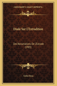 Etude Sur L'Extradition