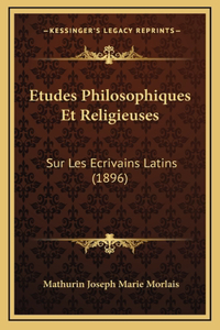 Etudes Philosophiques Et Religieuses