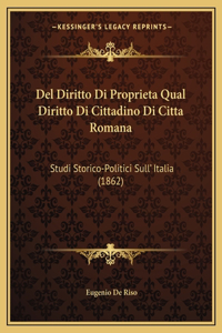 Del Diritto Di Proprieta Qual Diritto Di Cittadino Di Citta Romana
