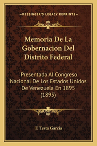 Memoria De La Gobernacion Del Distrito Federal