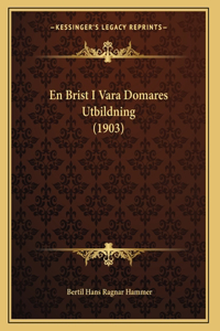 En Brist I Vara Domares Utbildning (1903)