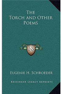 The Torch and Other Poems