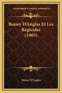 Boissy D'Anglas Et Les Regicides (1905)