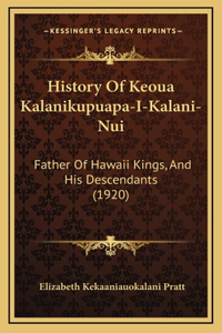 History Of Keoua Kalanikupuapa-I-Kalani-Nui