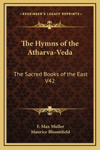 Hymns of the Atharva-Veda