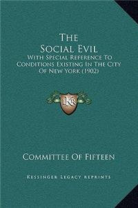 The Social Evil